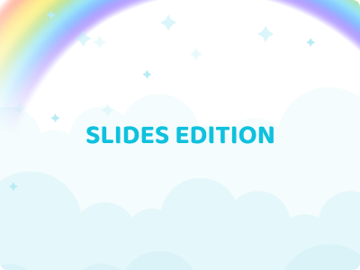 Slides Edition
